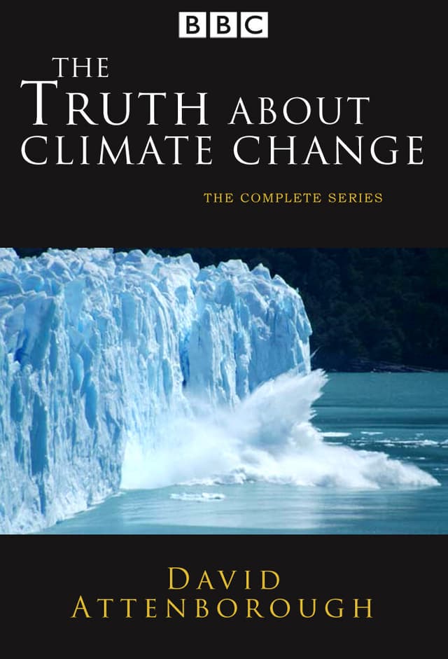 The Truth About Climate Change