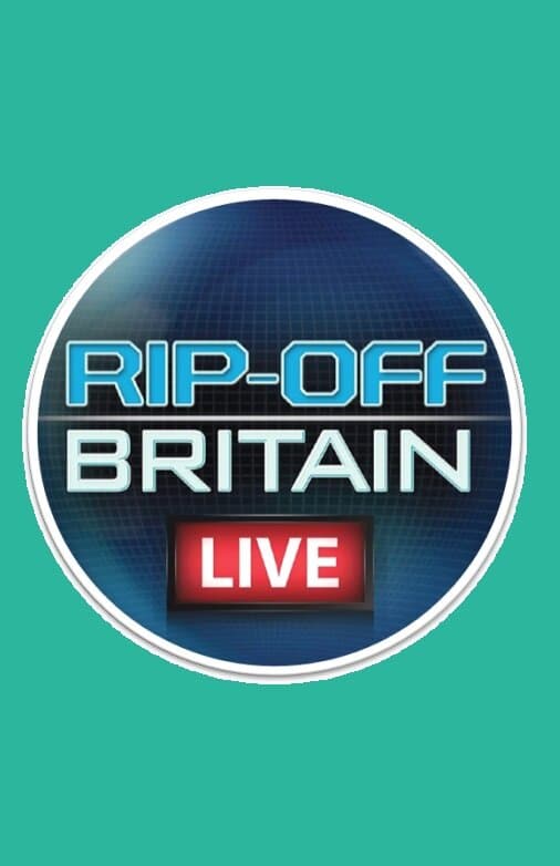 Rip Off Britain Live