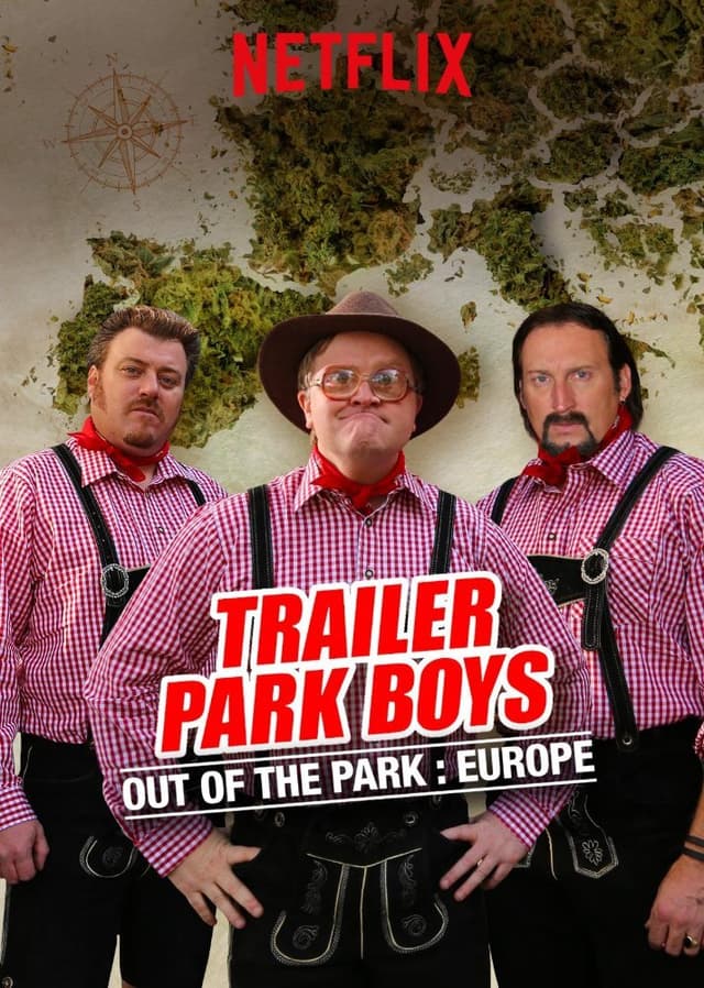 Trailer Park Boys: Out of the Park: Europe