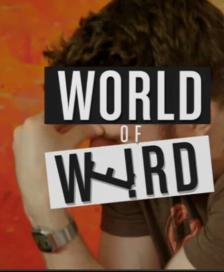 World of Weird