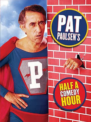 Pat Paulsen's Half a Comedy Hour