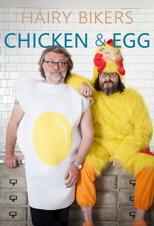 Hairy Bikers - Chicken & Egg