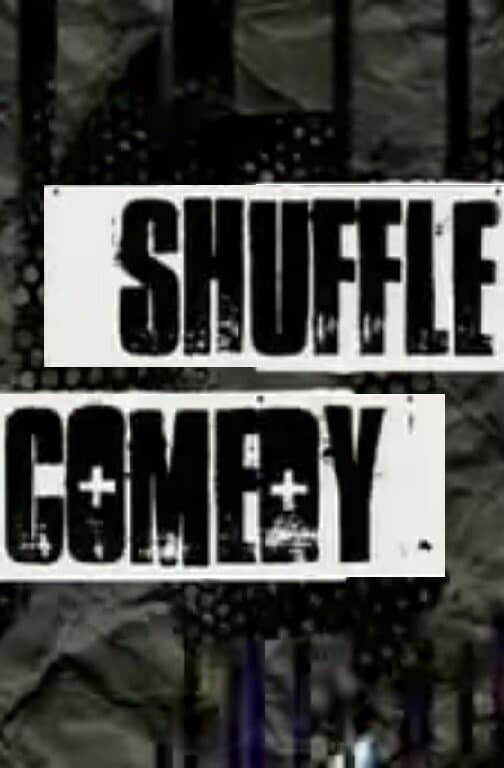 Comedy Shuffle