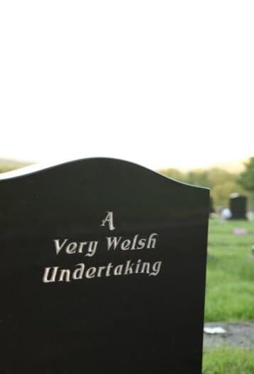 A Very Welsh Undertaking