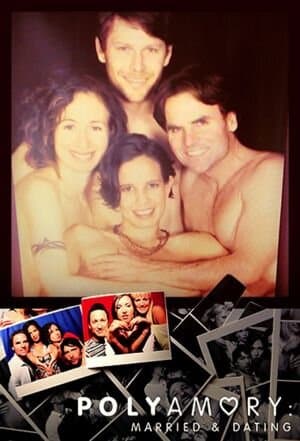 Polyamory: Married and Dating