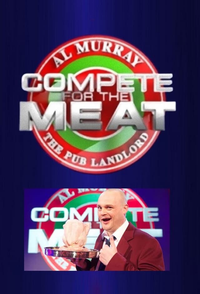 Al Murray's Compete for the Meat