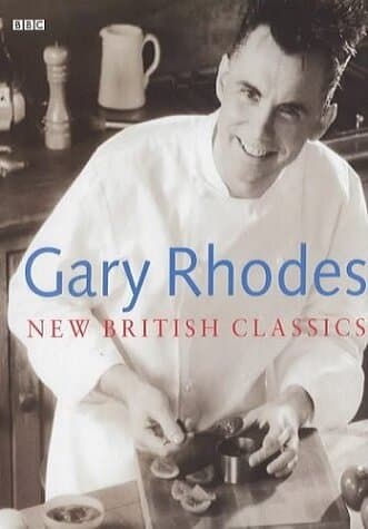 Gary Rhodes' New British Classics