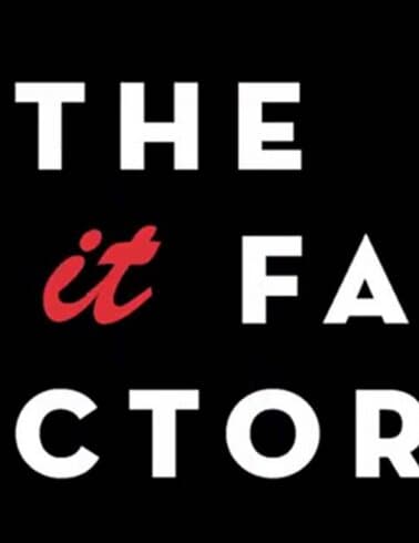 The It Factor