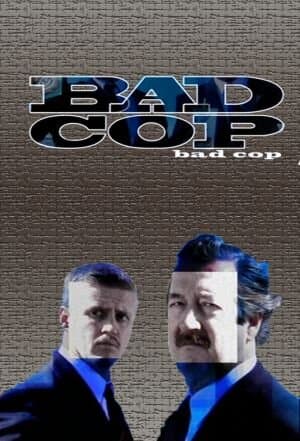 Bad Cop, Bad Cop