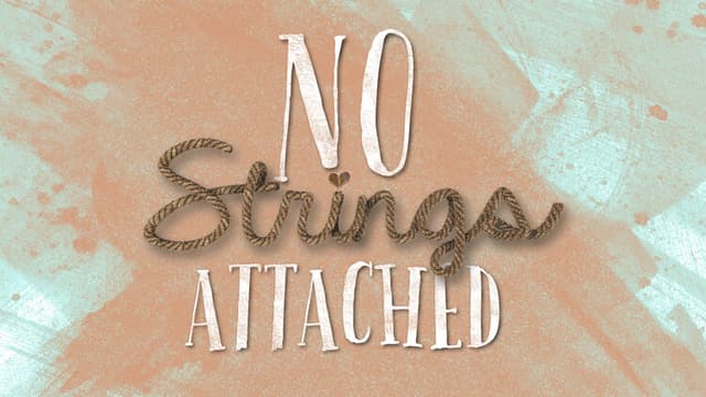 No Strings Attached