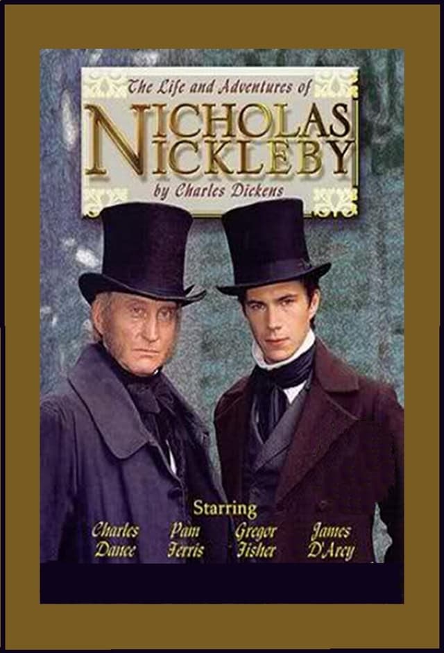 The Life and Adventures of Nicholas Nickleby