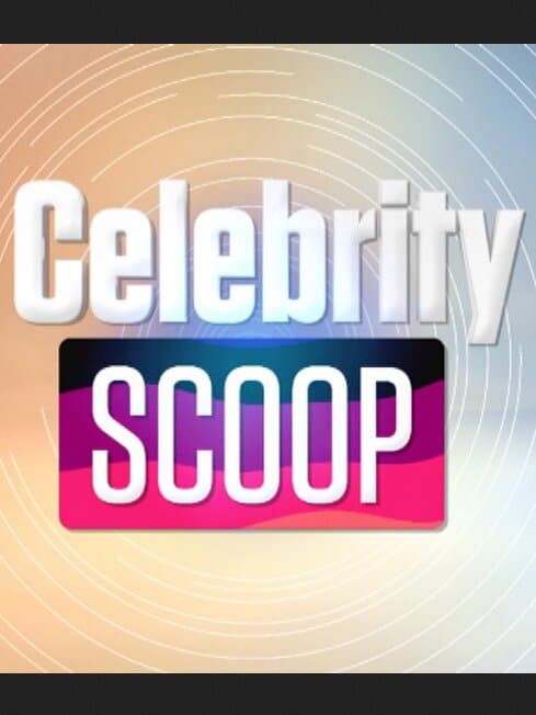 Celebrity Scoop