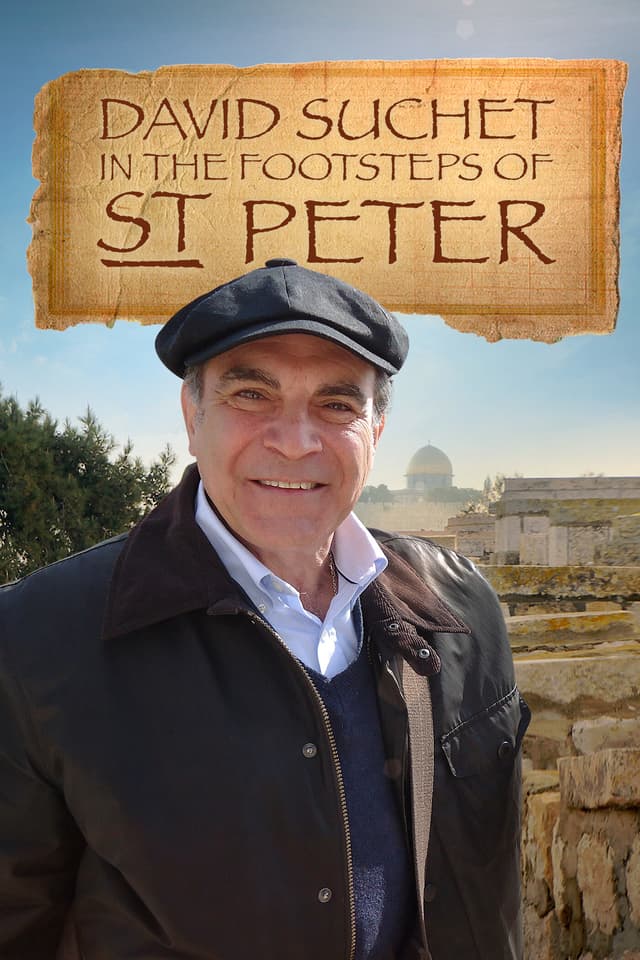 David Suchet: In the Footsteps of Saint Peter