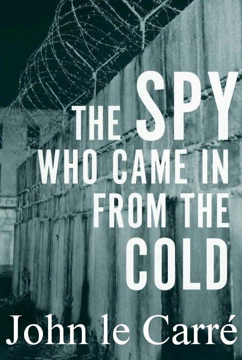 The Spy Who Came in from the Cold