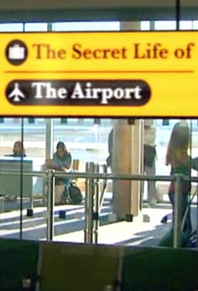 The Secret Life of the Airport