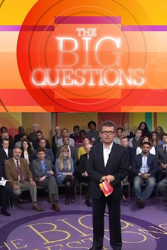 The Big Questions