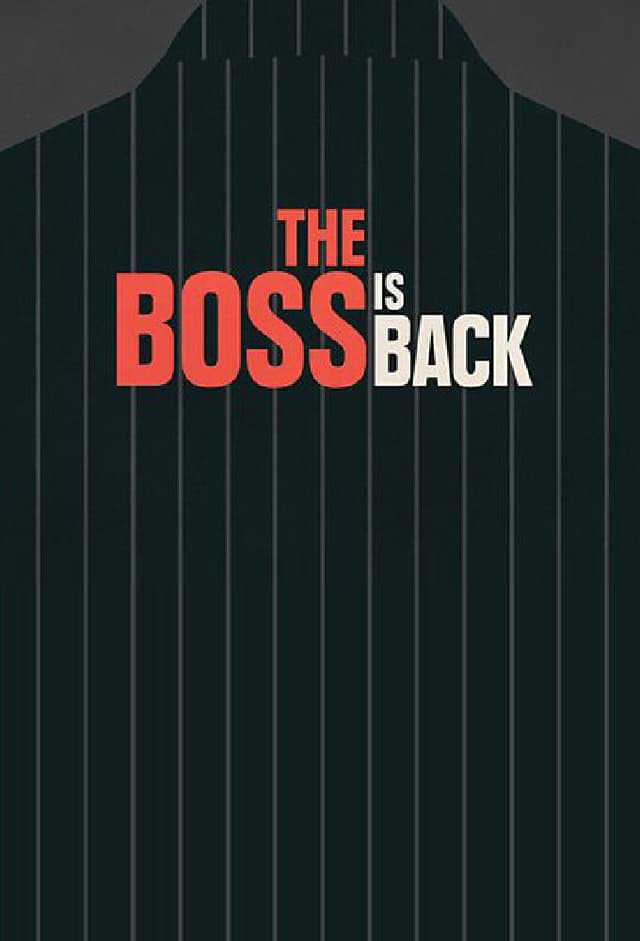 The Boss is Back
