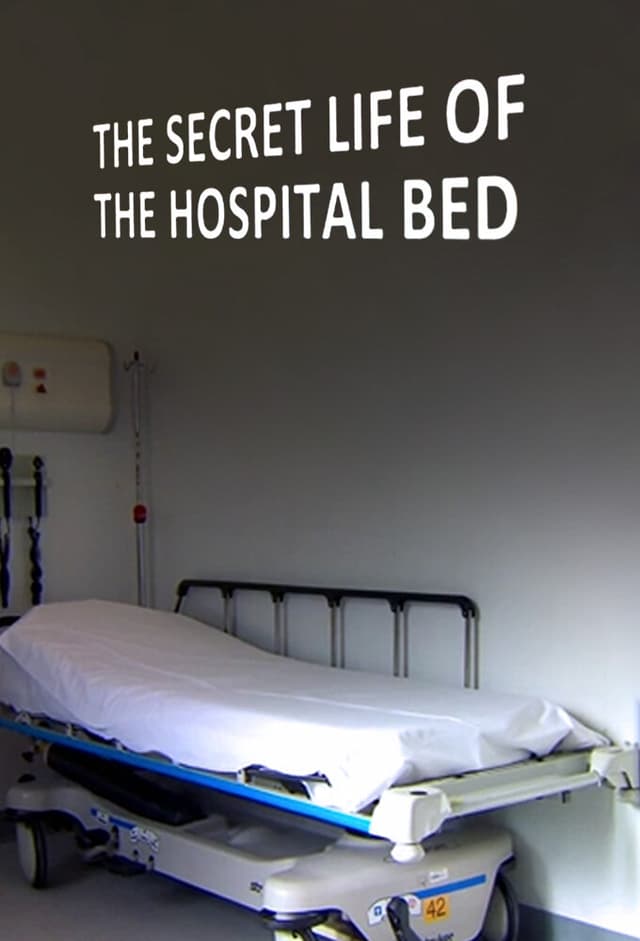 Secret Life of the Hospital Bed