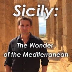 Sicily: The Wonder of the Mediterranean