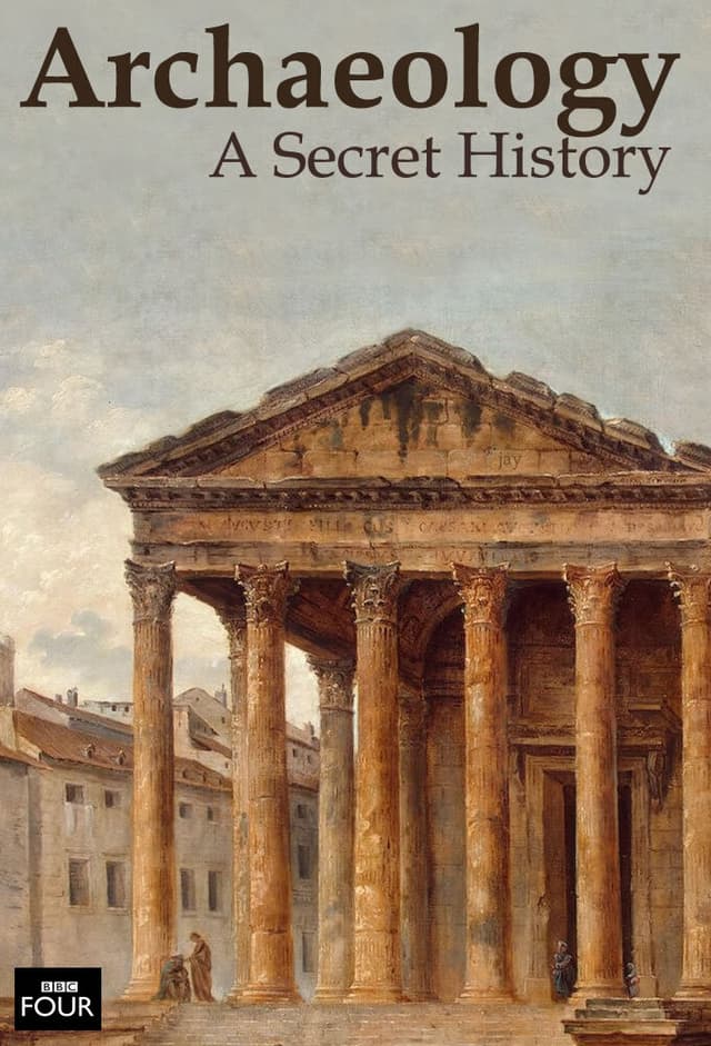 Archaeology: A Secret History