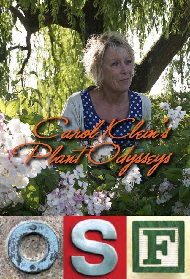 Carol Klein's Plant Odysseys
