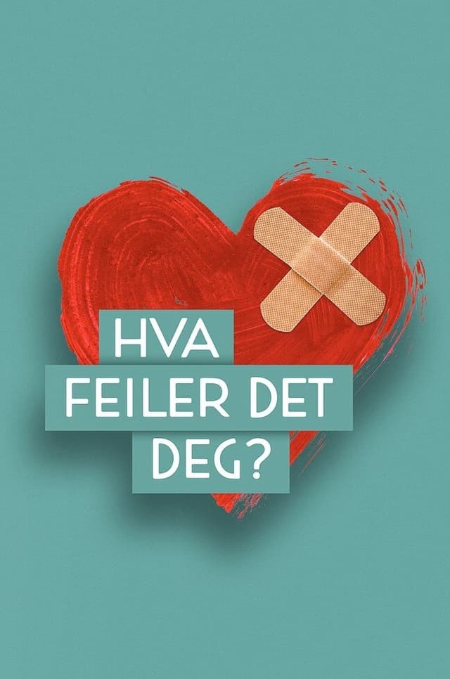 Hva feiler det deg?