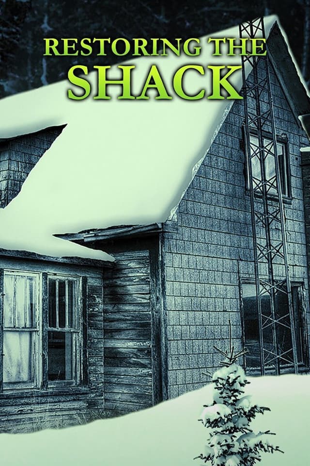 Restoring the Shack