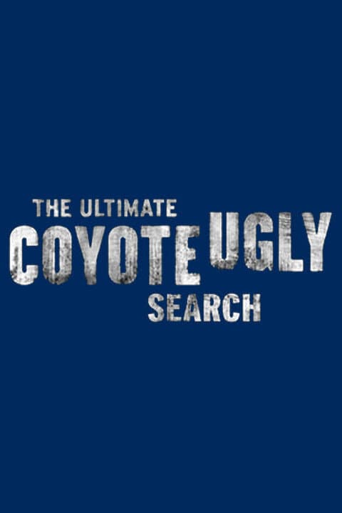 The Ultimate Coyote Ugly Search