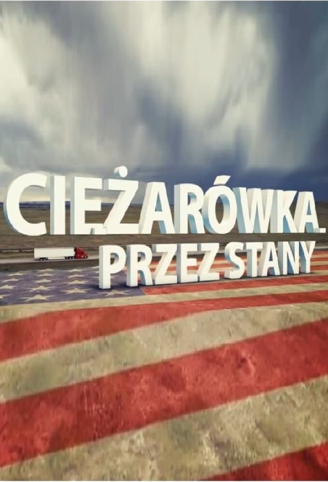 Ciężarówką przez Stany