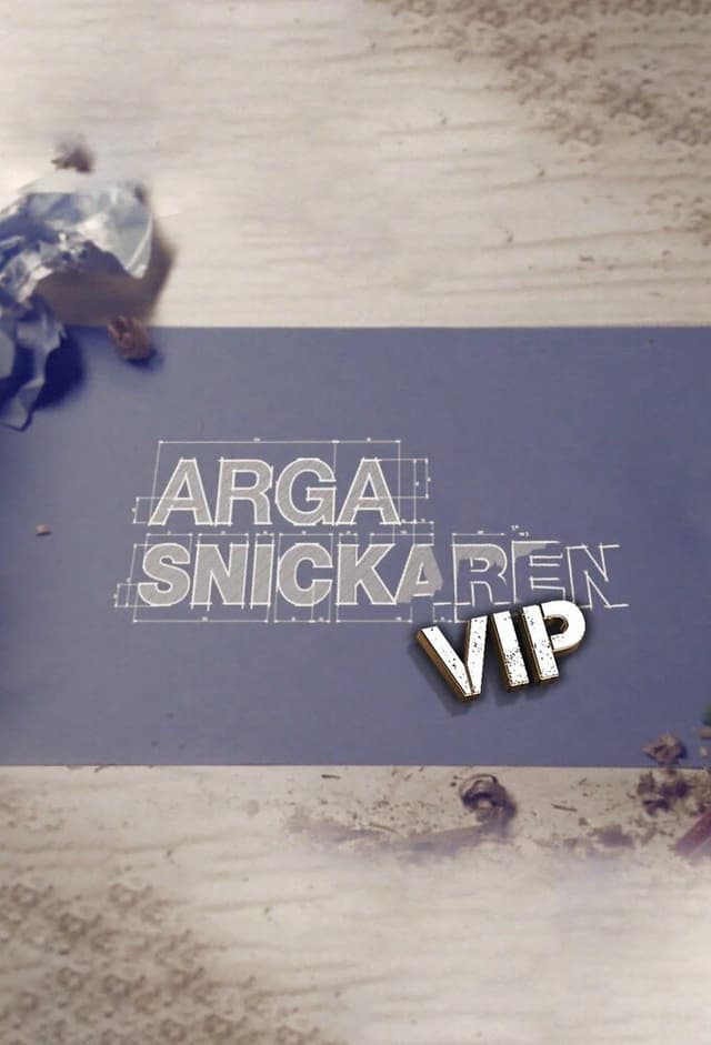 Arga snickaren VIP