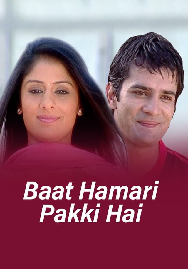 Baat Hamari Pakki Hai