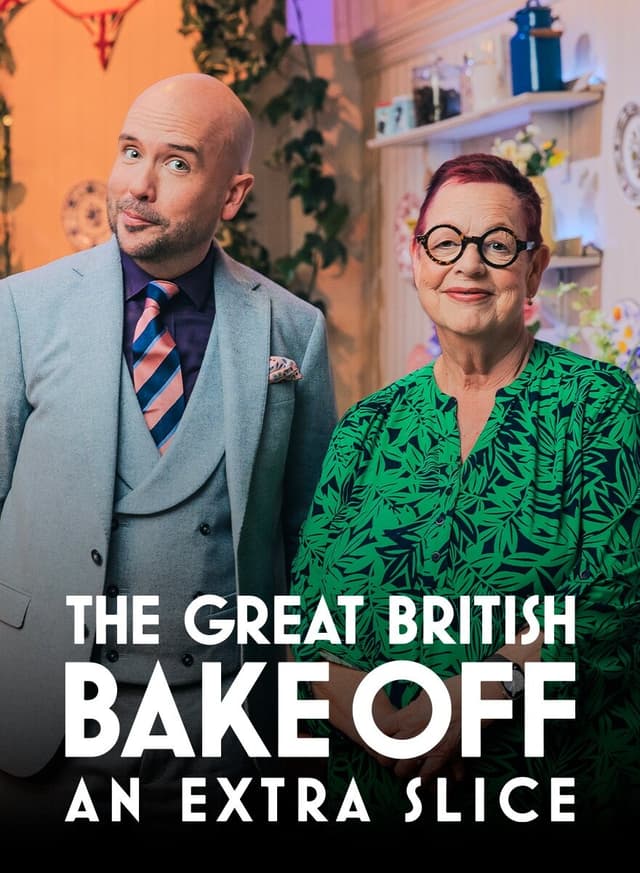 The Great British Bake Off: An Extra Slice