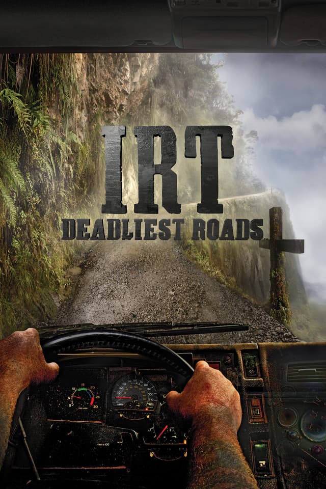 IRT: Deadliest Roads