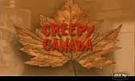 Creepy Canada